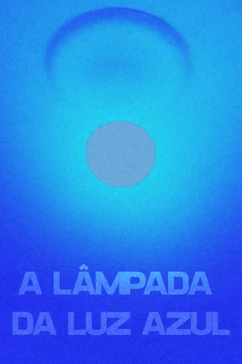 Movie poster "A Lâmpada da Luz Azul"
