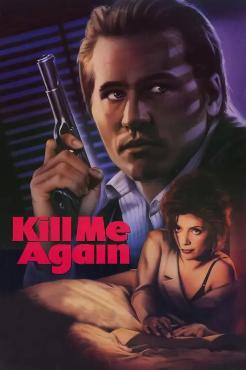Movie poster "Kill Me Again"