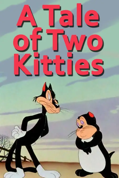 Movie poster "A Tale of Two Kitties"