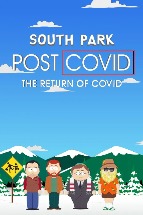Movie poster "South Park: Post COVID: The Return of COVID"