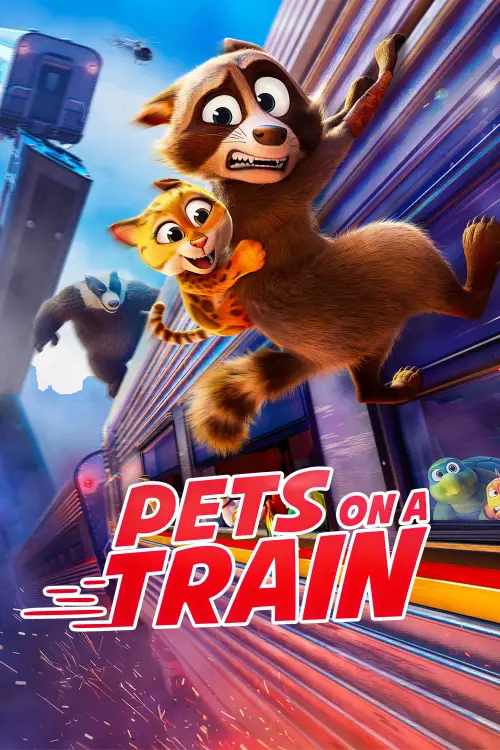 Movie poster "Pets on a Train"
