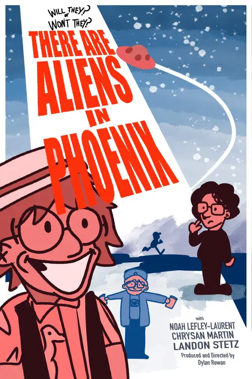 Movie poster "There Are Aliens in Phoenix"