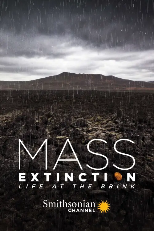 Movie poster "Mass Extinction: Life at the Brink"