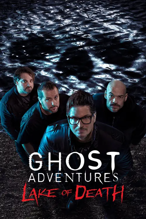 Movie poster "Ghost Adventures: Lake of Death"