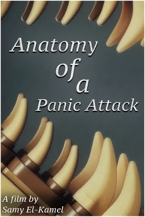 Movie poster "Anatomy Of A Panic Attack"
