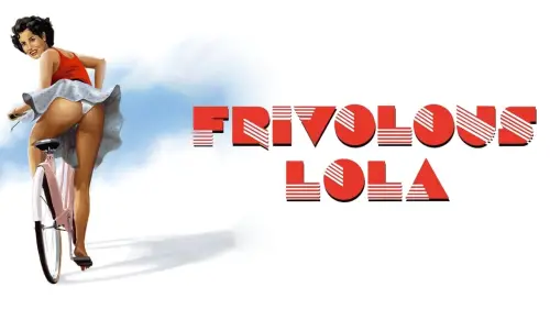 Watch film Frivolous Lola | Frivolous Lola (1998) Trailer