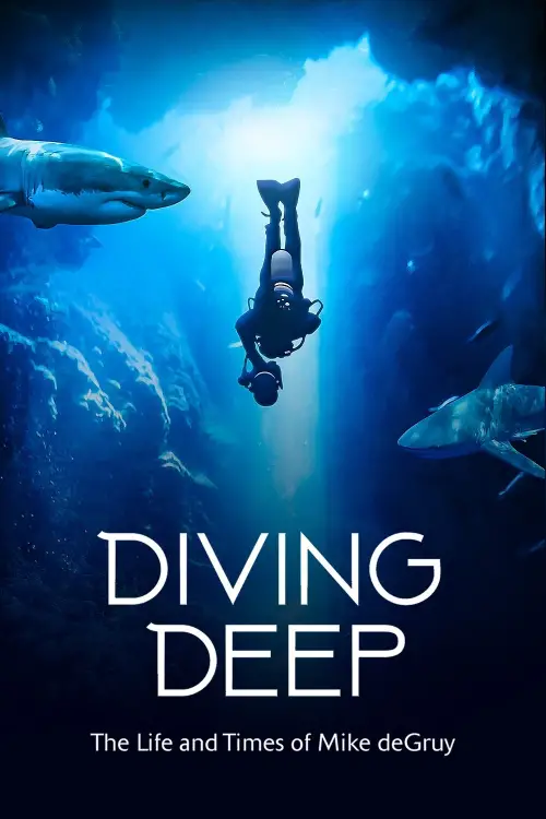 Movie poster "Diving Deep: The Life and Times of Mike deGruy"