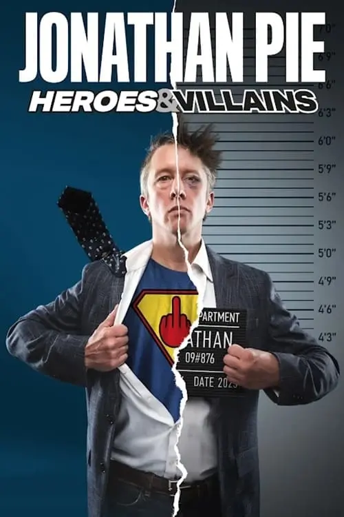Movie poster "Jonathan Pie: HEROES AND VILLAINS"