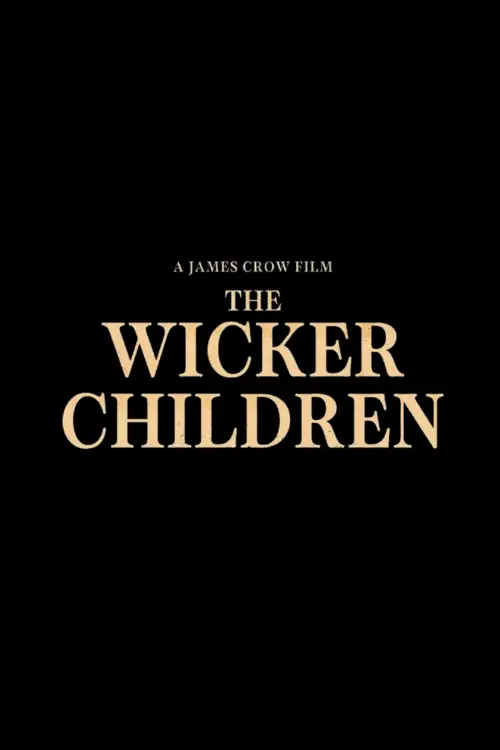 Movie poster "The Wicker Children"