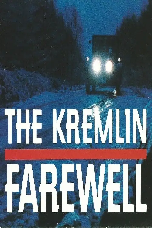 Movie poster "Kremlin Farewell"