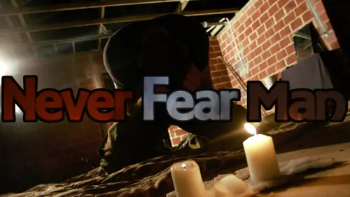 Watch film Never Fear Man | Never Fear Man | Official Trailer