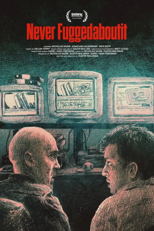 Movie poster "Never Fuggedaboutit"