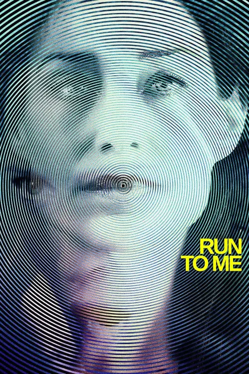 Movie poster "Run to Me"