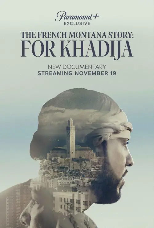 Movie poster "The French Montana Story: For Khadija"