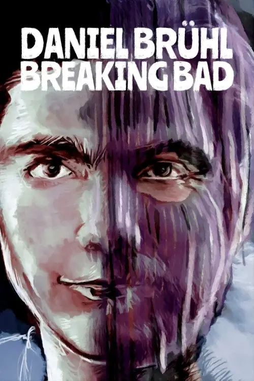 Movie poster "Daniel Brühl: Breaking Bad"
