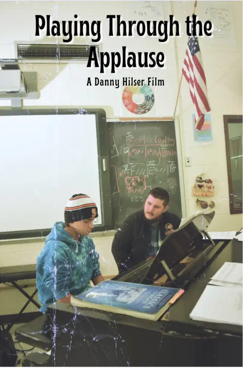 Movie poster "Playing Through the Applause"