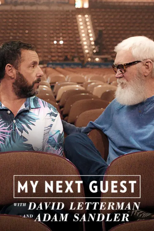 Movie poster "My Next Guest with David Letterman and Adam Sandler"
