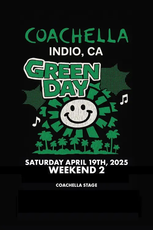 Movie poster "Green Day: Live at Coachella 2025, Weekend 2"