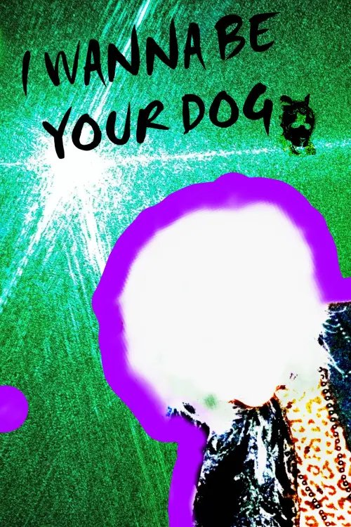 Movie poster "I WANNA BE YOUR DOG!!!"