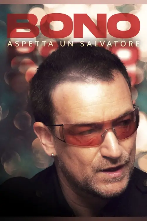 Movie poster "Bono: Waiting on a Saviour"