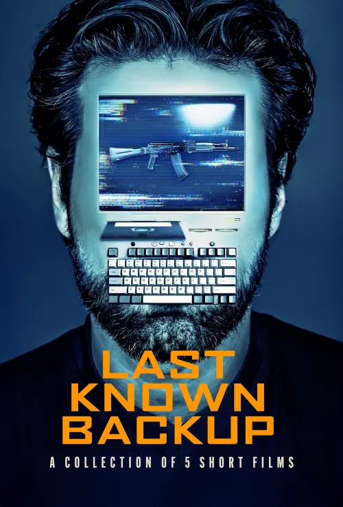 Movie poster "Last Known Backup"