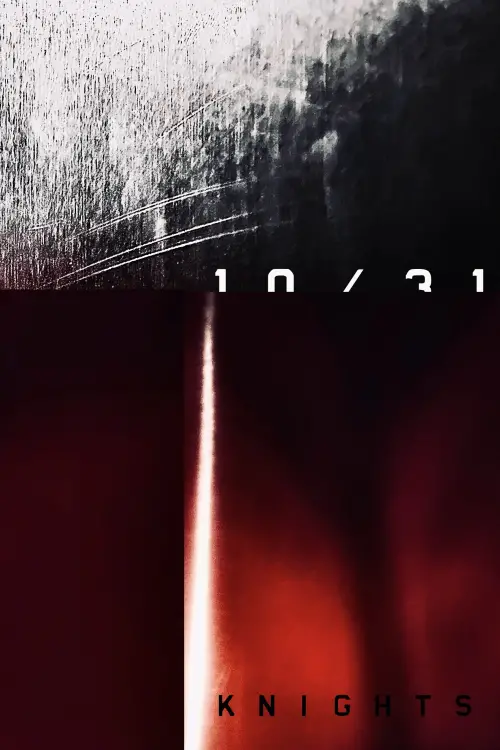 Movie poster "10/31: KNIGHTS"