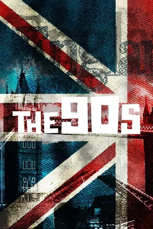 Movie poster "The 90s: Ten Years That Changed the World"