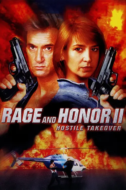 Movie poster "Rage and Honor II: Hostile Takeover"