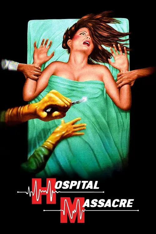 Movie poster "Hospital Massacre"