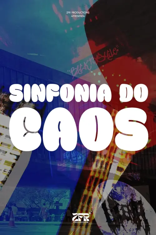 Movie poster "Sinfonia do Caos"