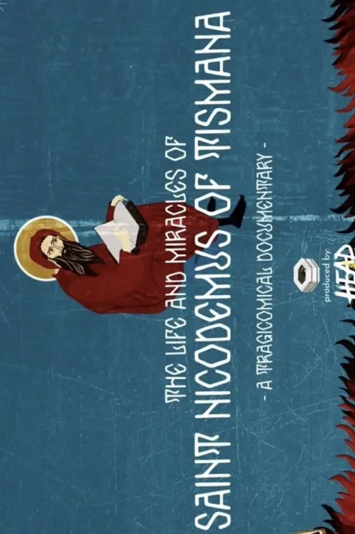 Movie poster "The Life and Miracles of Saint Nicodemus of Tismana"