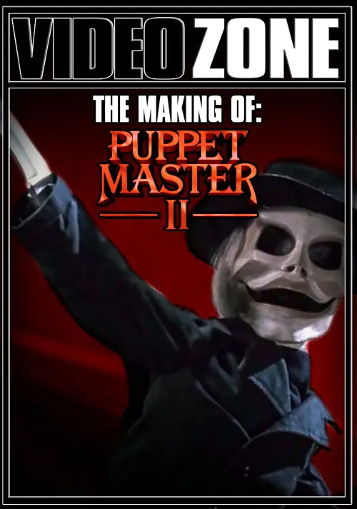 Movie poster "Videozone: The Making of "Puppet Master II""