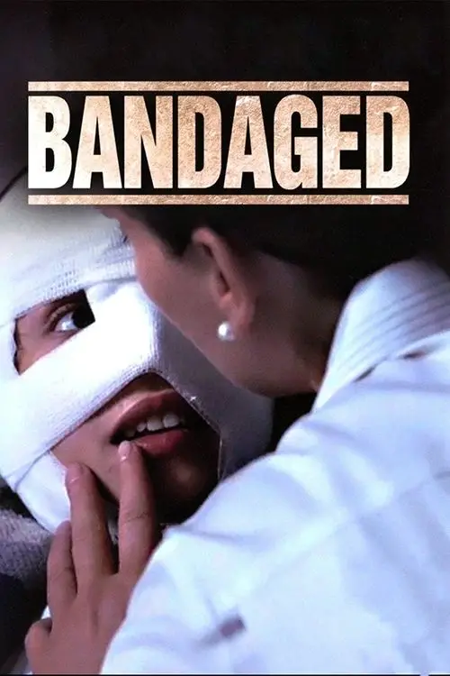 Movie poster "Bandaged"