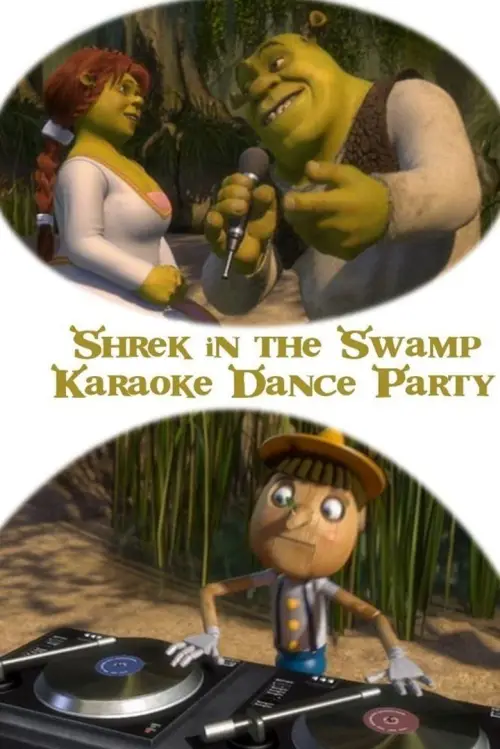 Movie poster "Shrek in the Swamp Karaoke Dance Party"