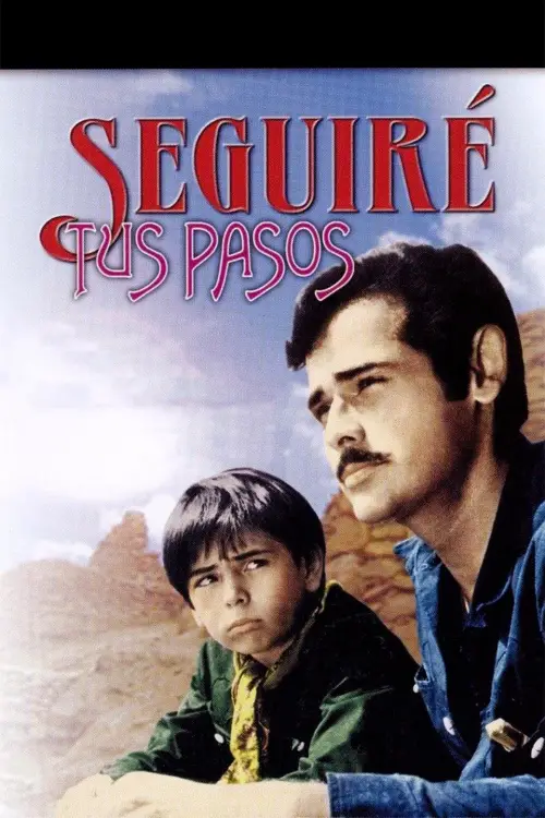 Movie poster "Seguiré tus pasos"
