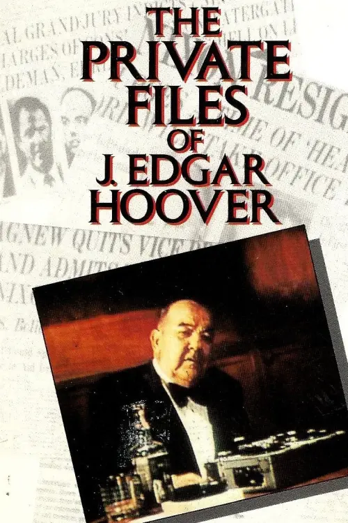 Movie poster "The Private Files of J. Edgar Hoover"
