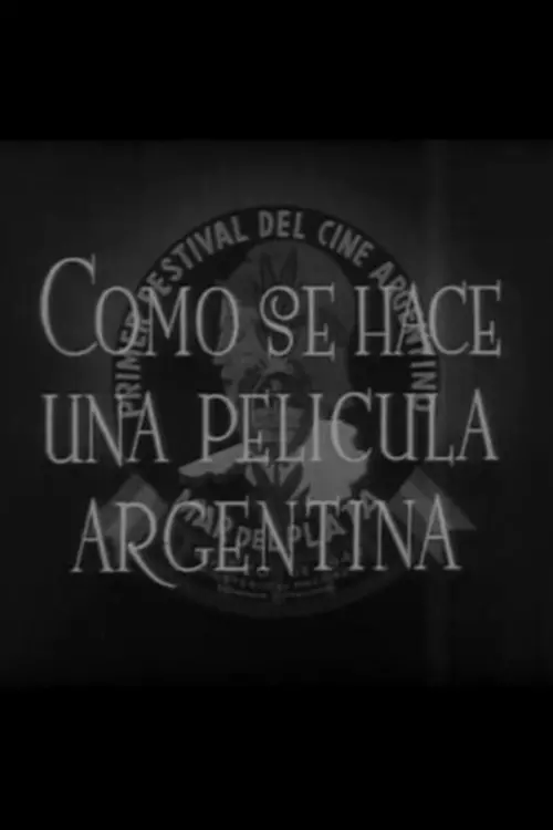Movie poster "Cómo se hace una película argentina"