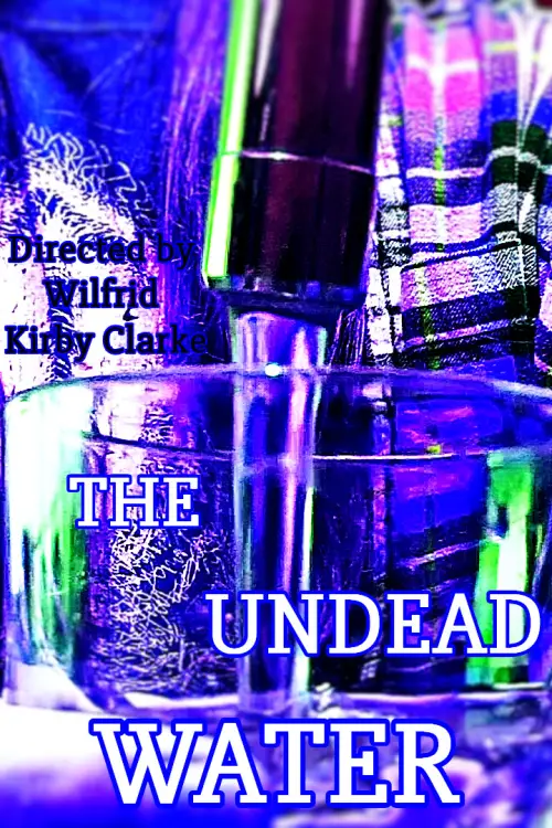 Movie poster "The Undead Water"