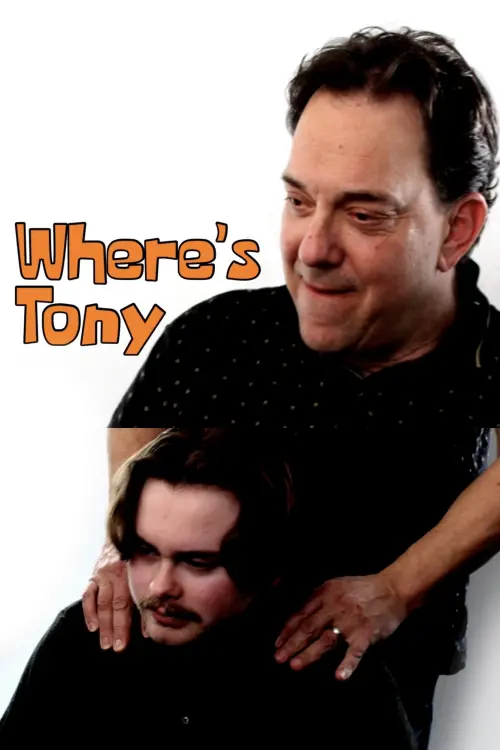 Movie poster "Where’s Tony?"