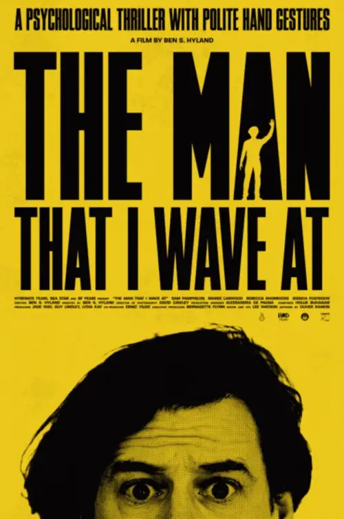 Movie poster "The Man That I Wave At"
