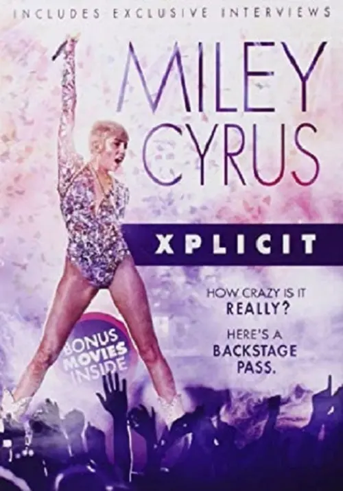 Movie poster "Miley Cyrus: Xplicit"