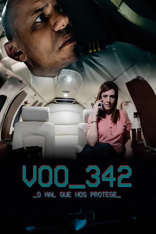 Movie poster "Voo 342 - O Mal Que Nos Protege"