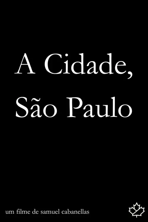 Movie poster "A Cidade, São Paulo"