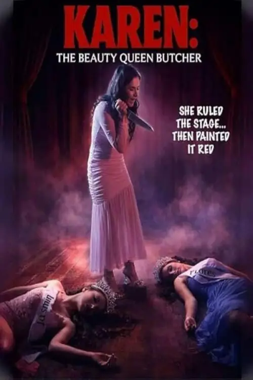 Movie poster "Karen the Beauty Queen Butcher"