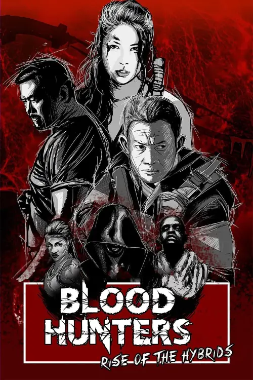 Movie poster "Blood Hunters: Rise of the Hybrids"