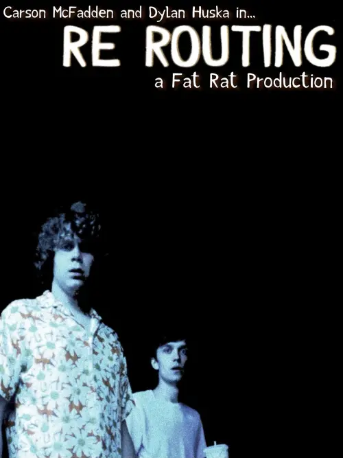 Movie poster "Re Routing"