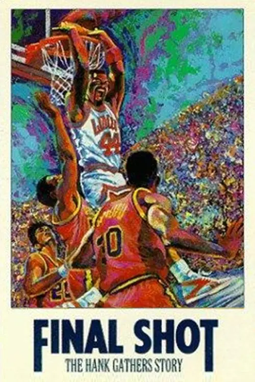 Movie poster "Final Shot: The Hank Gathers Story"