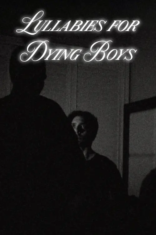 Movie poster "Lullabies for Dying Boys"