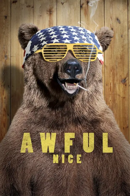 Movie poster "Awful Nice"