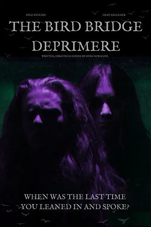 Movie poster "The Bird Bridge Deprimere"